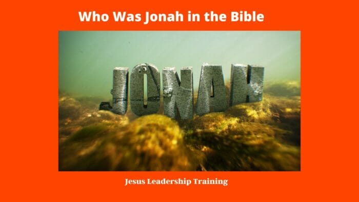 Who Was Jonah in the Bible