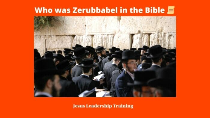 Who was Zerubbabel in the Bible