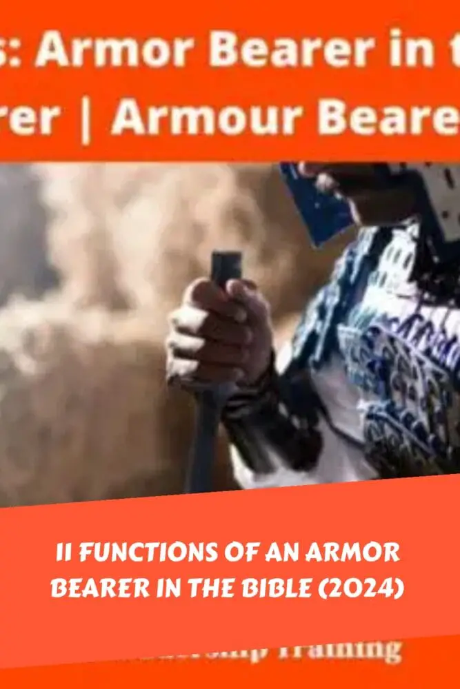 11 Functions of an Armor Bearer in the Bible 2024🛡️ generated pin 7798 2