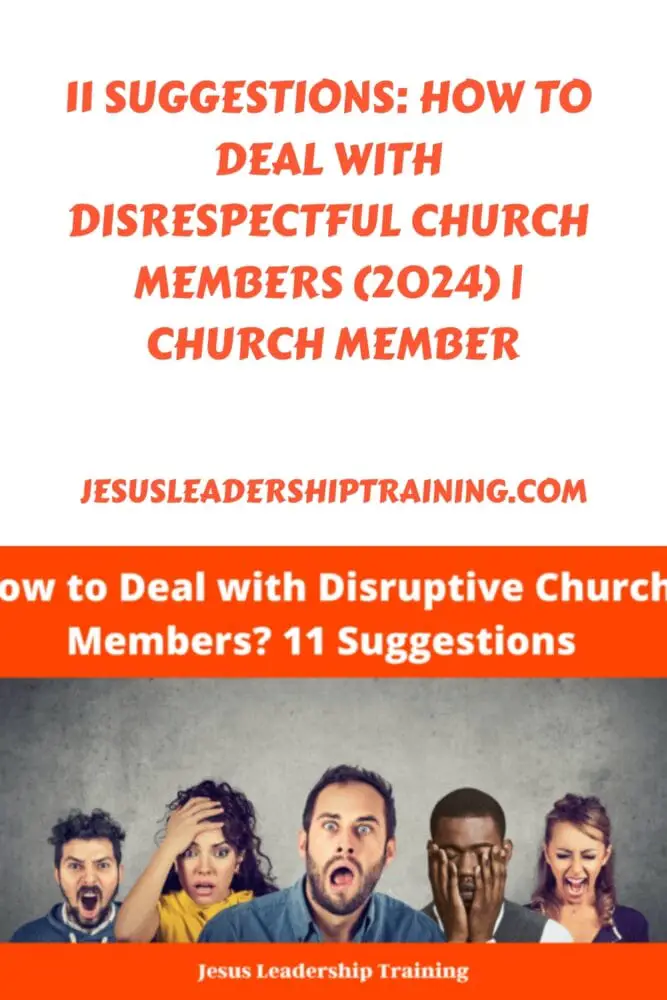 11 Suggestions How to Deal with Disrespectful Church Members 2024 Church Member generated pin 487