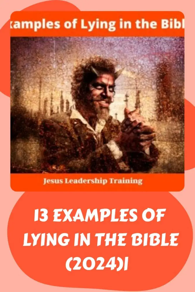 13 Examples of Lying in the Bible 2024 🤥 generated pin 7962