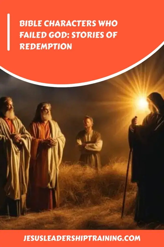 Bible Characters Who Failed God Stories of Redemption generated pin 58575