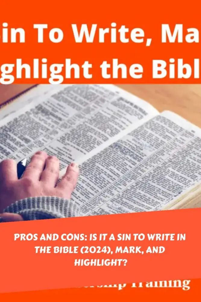 Pros and Cons Is it a Sin To Write in the Bible 2024 Mark and Highlight generated pin 444