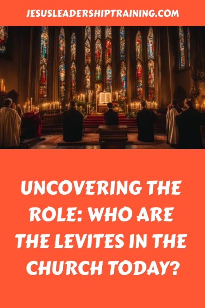 Uncovering the Role Who Are the Levites in the Church Today generated pin 58694