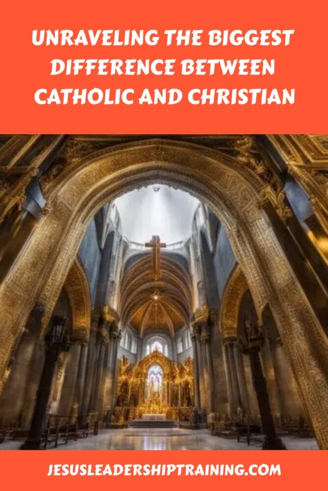 Unraveling the Biggest Difference Between Catholic and Christian generated pin 58205