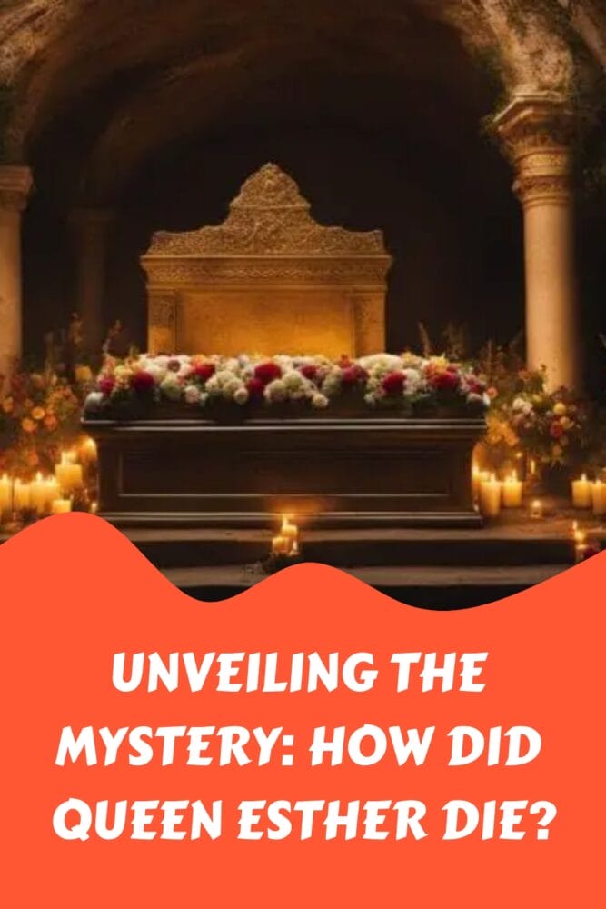 Unveiling the Mystery How Did Queen Esther Die generated pin 57815