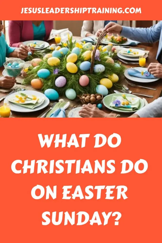 What do Christians do on Easter Sunday generated pin 61845 2