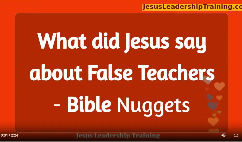 What did Jesus say about False Teachers
