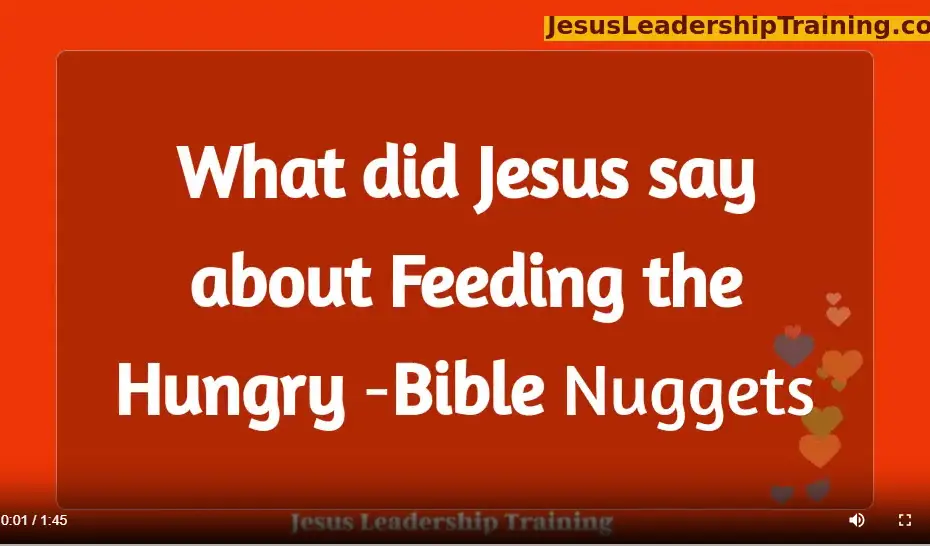 What did Jesus say about Feeding the Hungry