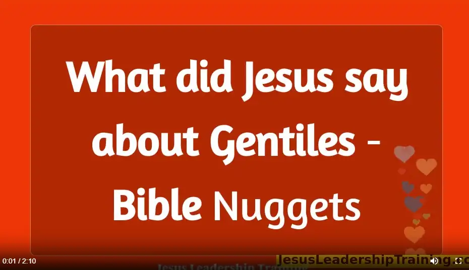 What did Jesus say about Gentiles