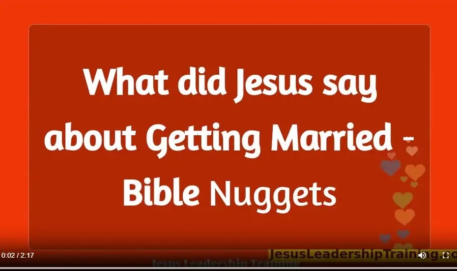 What did Jesus say about Getting Married