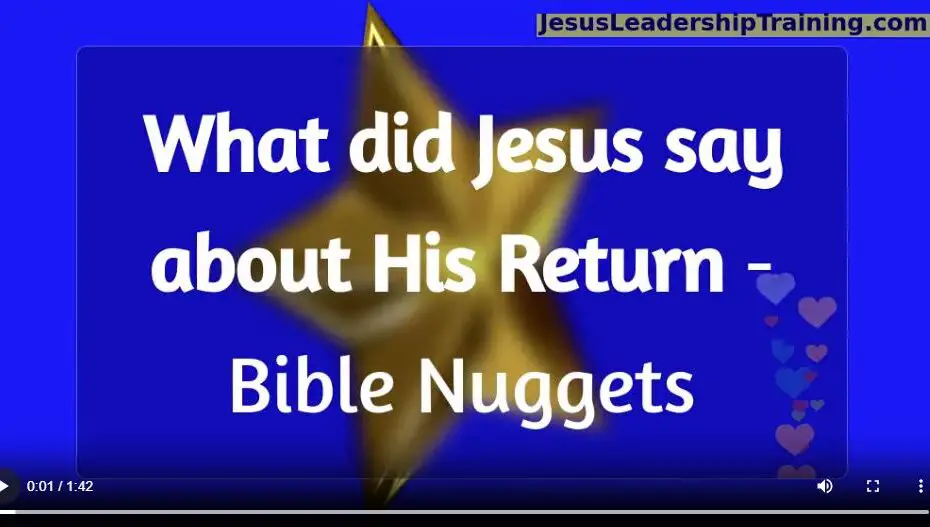 What did Jesus say about His Return