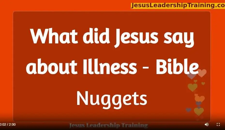 What did Jesus say about Illness