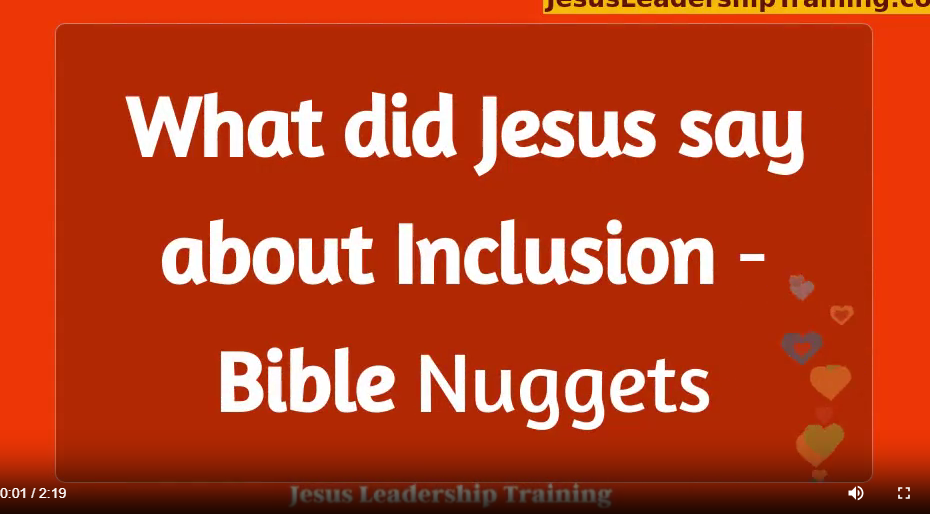 What did Jesus say about Inclusion