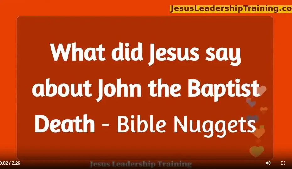 What did Jesus say about John the Baptist Death