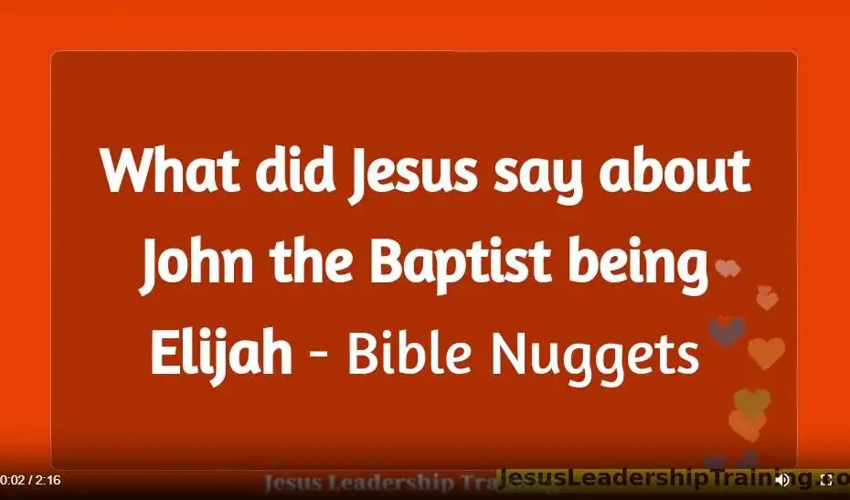 What did Jesus say about John the Baptist being Elijah