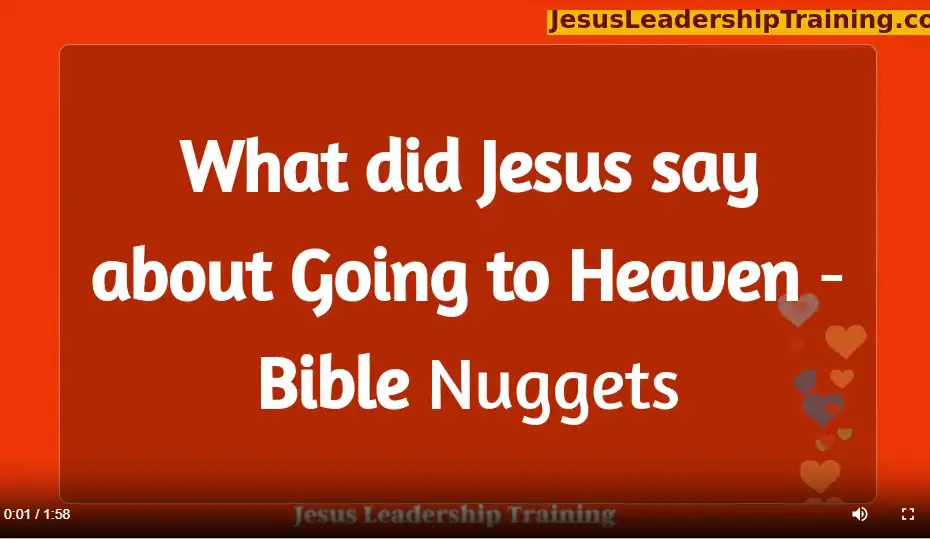 What did Jesus say about going to heaven
