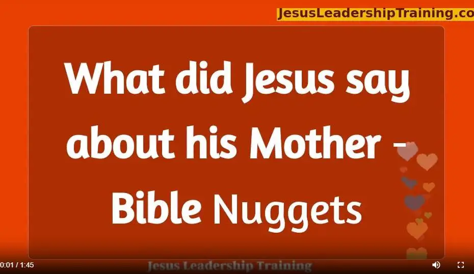 What did Jesus say about his Mother