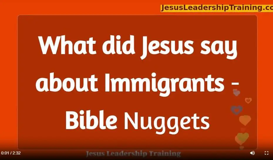 What did Jesus say about immigrants