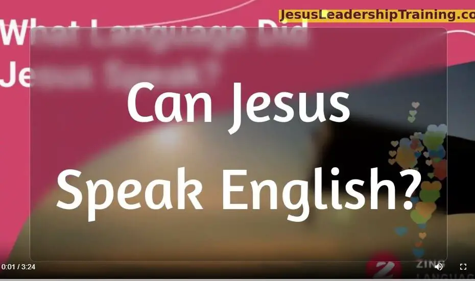 Can Jesus Speak English