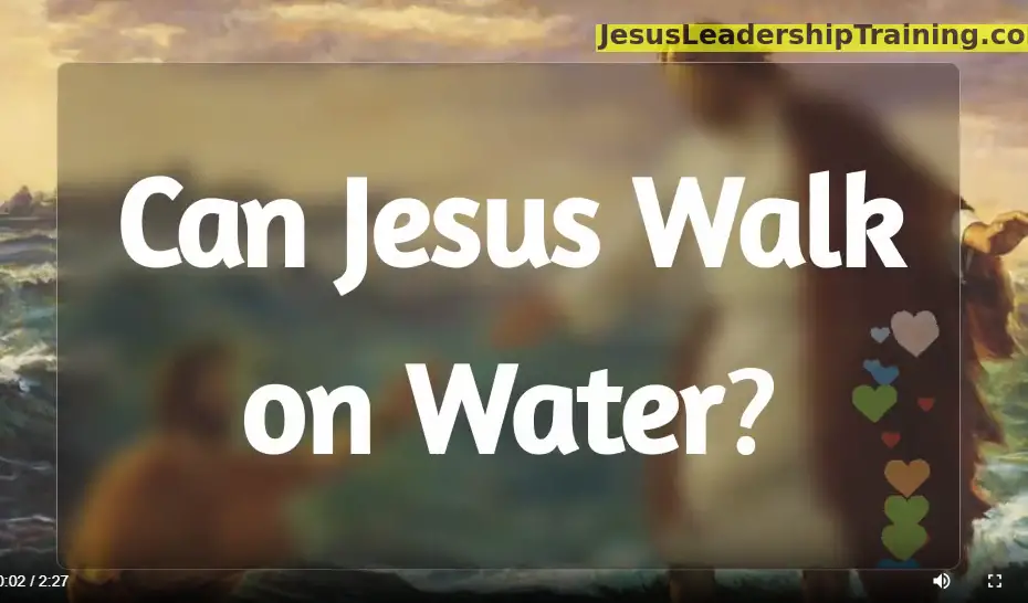 Can Jesus Walk on Water
