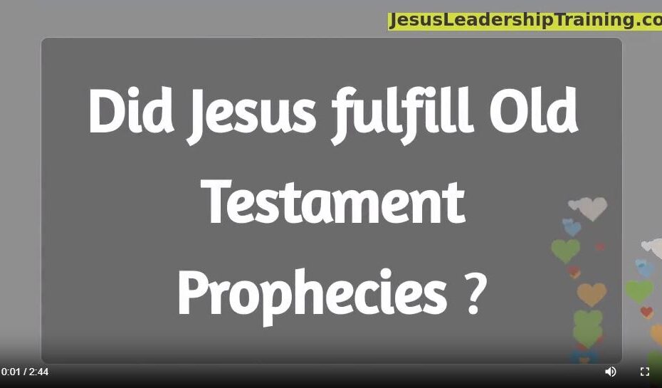 Did Jesus Fullfill Old Testament Prophecies