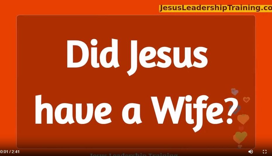 Did Jesus Have a Wife