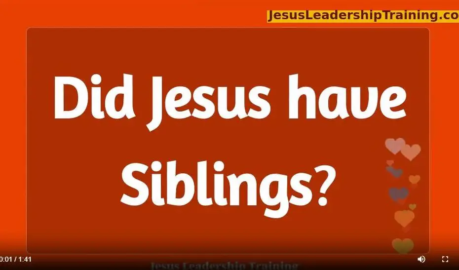 Did Jesus have Siblings