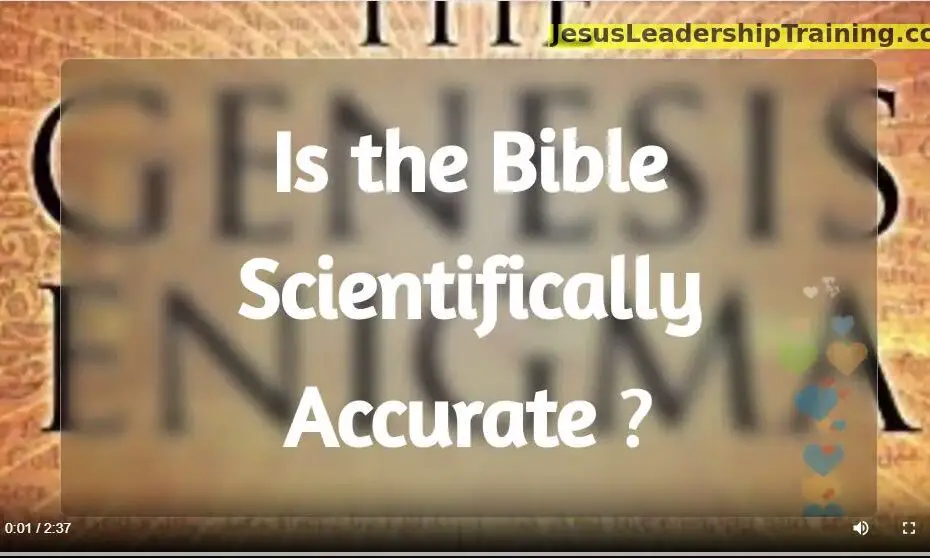 Is the Bible Scientificall Accurate