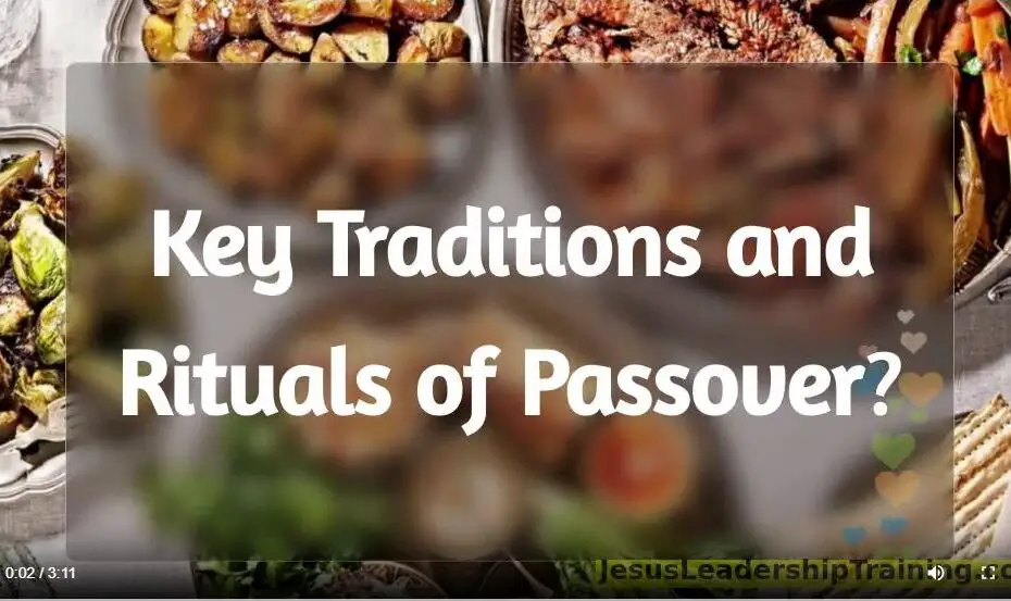 Key Traditions and Rituals of Passover
