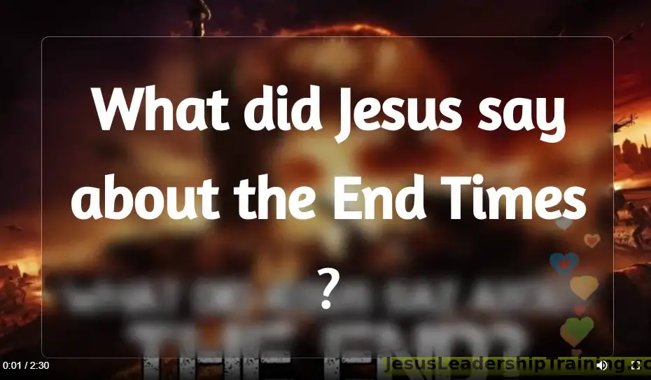 What did Jesus say about End Times