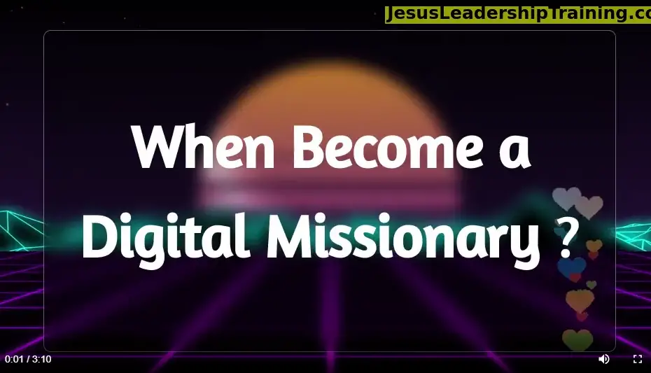 When Become a Digital Missionary