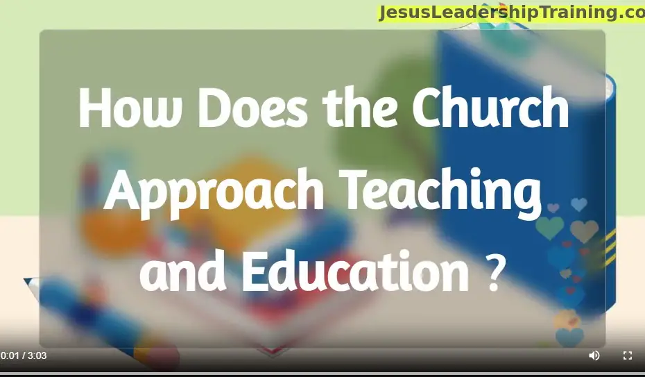how does the church approach and education