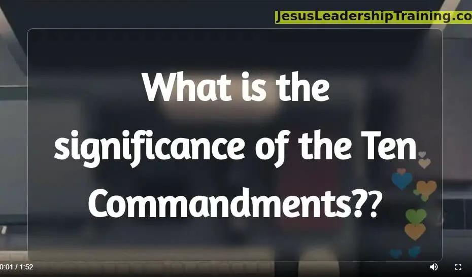 What is the Significance of the Ten Commandments