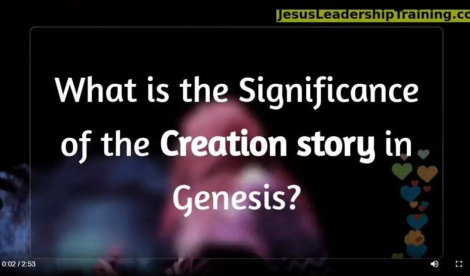 What is the significance of Creation Story
